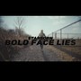 Boldface Lies (Explicit)