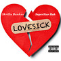 Love Sick (Explicit)