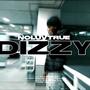 Dizzy (Explicit)