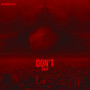 Don't Skip (Explicit)