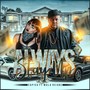 Always Stay Up (feat. Mala Reignz) [Explicit]