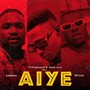 Aiye (Explicit)