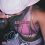 BABY MAMA (Explicit)