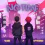 No Time (feat. Baige)