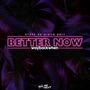 Better Now (Stefy De Cicco Edit - Extended Mix)