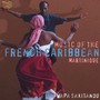 MARTINIQUE Wapa Sakitanou: Martinique - Music of the French Caribbean