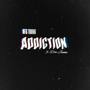 Addiction (Explicit)