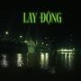 LAY ĐỘNG (Explicit)