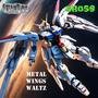 Metal Wings Waltz (feat. Gross Angel) [Explicit]