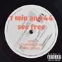 1 Min 44 Sec Free (Explicit)