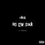 on my neck (feat. 44savior) [Explicit]