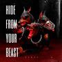 Hide from your beast (Explicit)