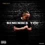 Remember You (Explicit)