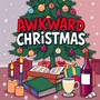 Awkward Christmas