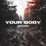 Your Body