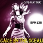 Cake by the Ocean (BPM 128)