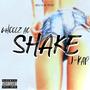 Shake (feat. J-Kap) [Explicit]