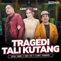 Tragedi Tali Kutang