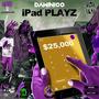 IPad Playz Slowed N Throwed Remix (Explicit)