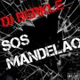 Sos Mandelão (Explicit)