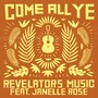 Come All Ye (Live) [feat. Janelle Rose]