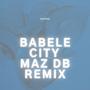 Babele City (Maz DB Remix)