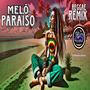 Melô De Paraíso (Ls Produções Reggae Remix)