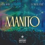 Manito (Explicit)