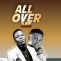 All Over Me (feat. Chuks Paschal)