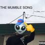 THE MUMBLE SONG (Explicit)