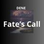 Fate’s Call