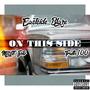 On This Side (feat. Misfit Soto & Truth100) [Explicit]