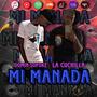 MI MANADA (feat. LA CUCHILLA)
