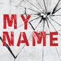 MY NAME