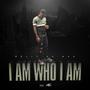 I Am Who I Am (Remastered) (Explicit)