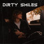 DIRTY SMILES (Explicit)