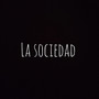 La Sociedad