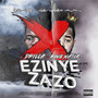 Ezinye Zazo (feat. King Nator) [Explicit]