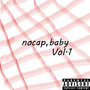 Nocap Baby, Vol. 1 (Explicit)