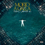 MORTO A GALLA (Explicit)