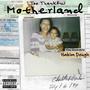 Too Thankful: Motherland (Explicit)