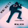 DeadMan Walkin (Explicit)