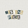 missing piece (feat. Bealever & JCJ)