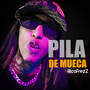 Pila de Mueca (Remastered 2023) [Explicit]