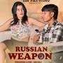 Russian Weapon