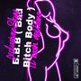 B.B.B (Bad ***** Body) (feat. Ka****]