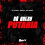 Só Quero Putaria (Explicit)