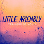 Little Assembly Trailerized Vol. 1