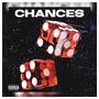 Chances (Explicit)