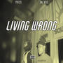 Living Wrong (feat. Jah Wick) [Explicit]